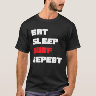 Sleep Surf Wiederholung Tshirt essen