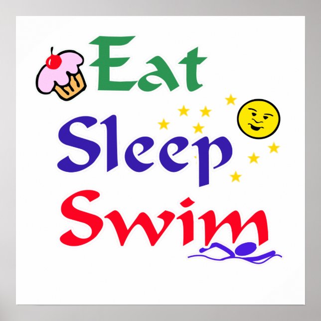 Sleep Swim essen Poster (Vorne)