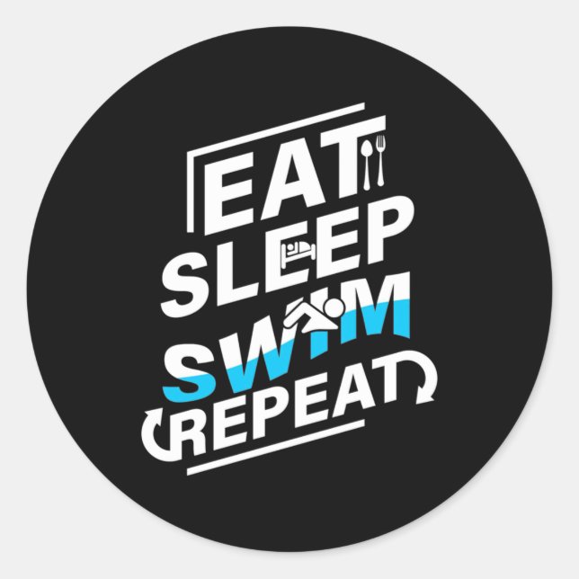 Sleep Swim essen Runder Aufkleber (Vorderseite)