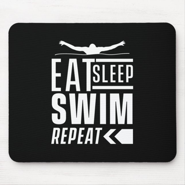 Sleep Swim wiederholen Mousepad (Vorne)