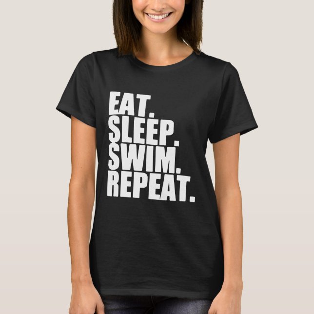 Sleep Swim wiederholen Pool Freestyle Wome T-Shirt (Vorderseite)