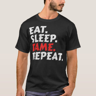 Sleep Tame wiederholen T-Shirt