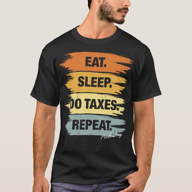 Sleep Taxes Repeat T-Shirt (Vorderseite)