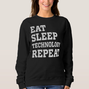 Sleep-Technologie wiederholen Sarcastic Sweatshirt