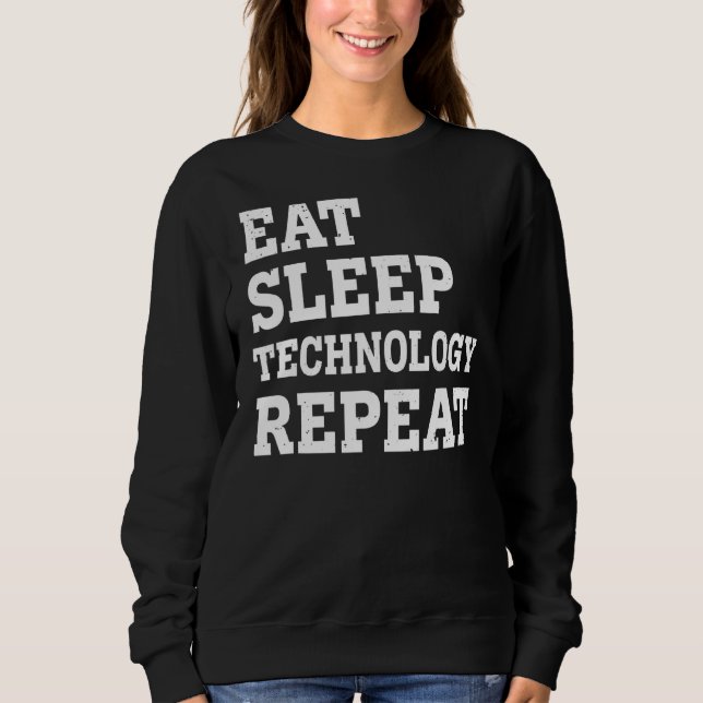 Sleep-Technologie wiederholen Sarcastic Sweatshirt (Vorderseite)