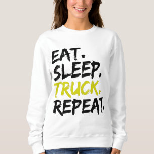 Sleep Truck Repeat Trucker Driver essen Sweatshirt
