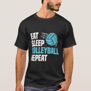 Sleep Volleyball wiederholen Team Coaches Zitate T-Shirt