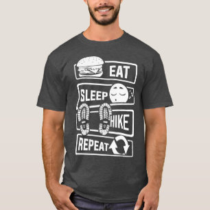 Sleep Wandern Wiederholung Wandern Naturlehrpfade  T-Shirt
