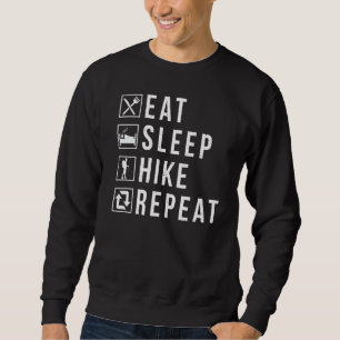 Sleep-Wanderung wiederholen Hiker Wandern Beruflic Sweatshirt