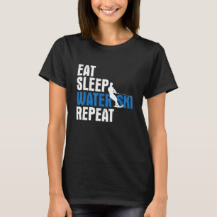 Sleep Water Ski Wasserski Wasserski Wasserski T-Shirt