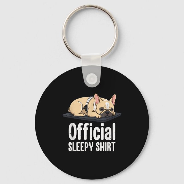 Sleepy French Bulldog Funny Dog Lovers Men Women K Schlüsselanhänger (Vorderseite)
