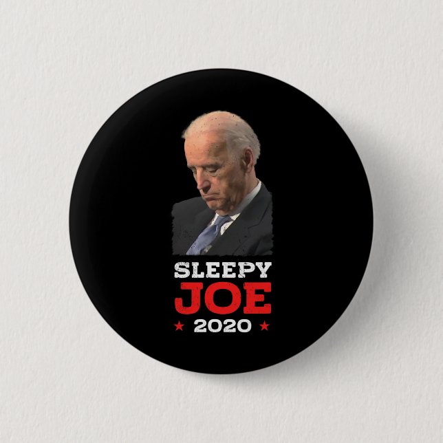 Sleepy Joe - Funny Joe Biden - Politische Wahl Button (Vorderseite)
