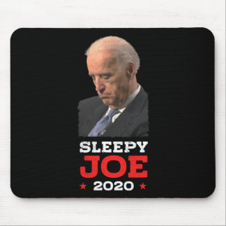 Sleepy Joe - Funny Joe Biden - Politische Wahl Mousepad