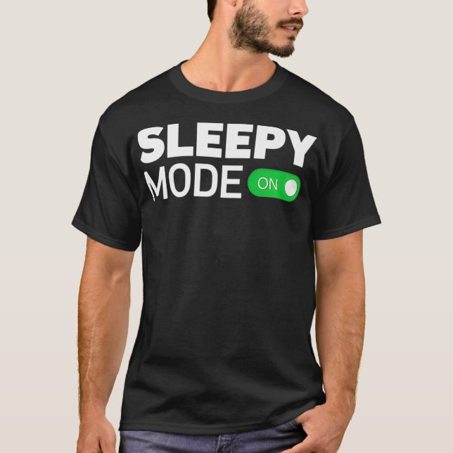 Sleepy Mode On  Lazy NightShift Sleeping Premium _ T-Shirt (Vorderseite)