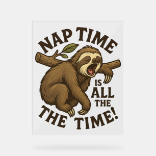 Sleepy Sloth Funny Acrylschild