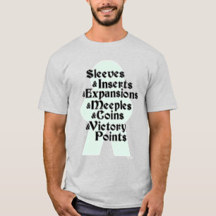 Sleeves and Expansions Fun Board Gamer Design T-Shirt