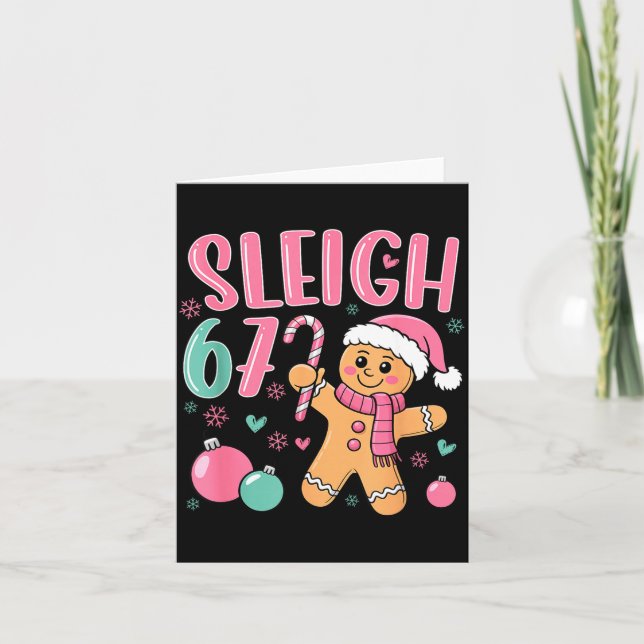 Sleigh 67 Gingerbread Christmas Six Seven Meme Vir Karte (Vorderseite)