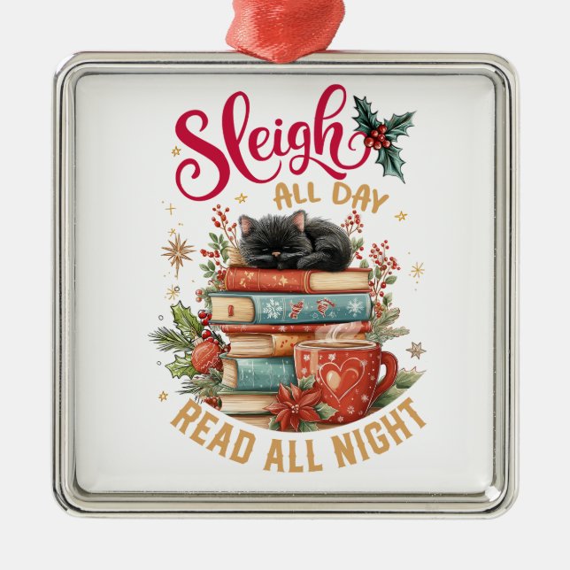 Sleigh All Day Read All Night  Ornament Aus Metall (Vorne)
