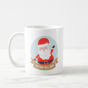 Sleigh All Day Tasse