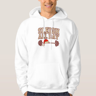 Sleigh All Day Weihnachts-Gym-Hoodie – Lustige Fit Hoodie