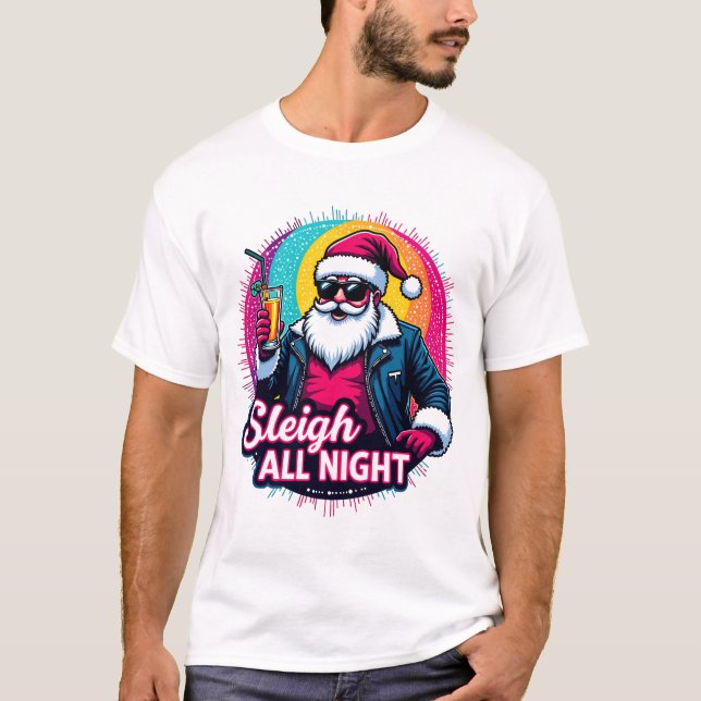Sleigh All Night Psychedelic Santa T-Shirt (Vorderseite)