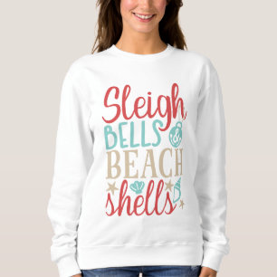 Sleigh Bells & Beach Muscheln Sommer Weihnachten Sweatshirt