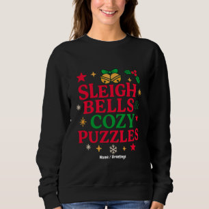 Sleigh Bells & Cozy Puzzles Festives Weihnachtsges Sweatshirt