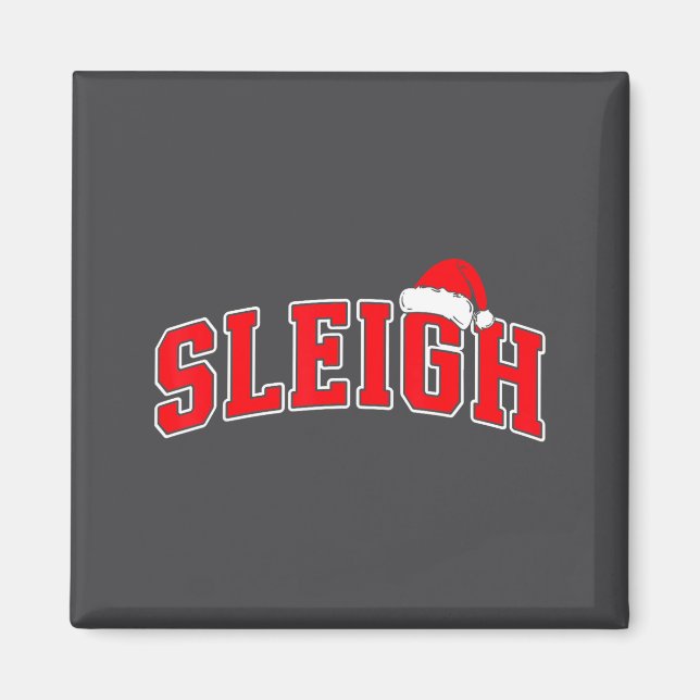 Sleigh Christmas Varsity Text With Santa Hat Famil Magnet (Vorne)