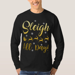 Sleigh Ganztägig Rentier auf Coolem Wege Weihnacht T-Shirt