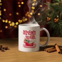 Sleigh My Name, Urlaubsdesign, humorvolle Weihnach