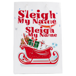 Sleigh My Name, Urlaubsdesign, humorvolle Weihnach Mittlere Geschenktüte