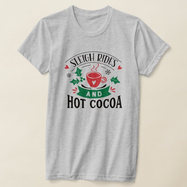 Sleigh Rides & Cocoa Weihnachten Niedlich Frauen T-Shirt (Ablage )