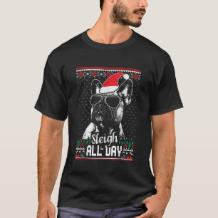 Sleigh the all Day Funny French Bulldog Weihnachte T-Shirt