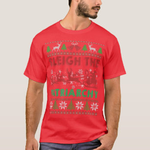 Sleigh The Patriarchate Feminist Feminism Ugly Chr T-Shirt