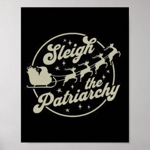 Sleigh The Patriarchate Feminist Weihnachten Poster