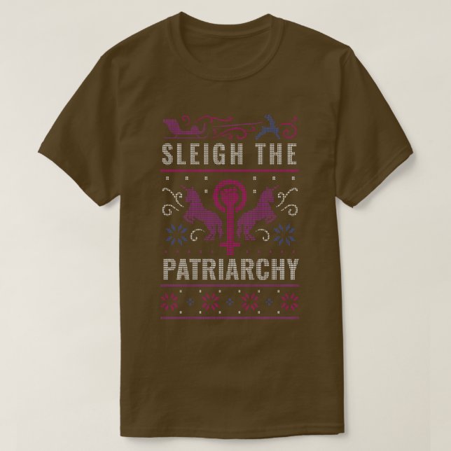 Sleigh the Patriarchy Funny Feminist Ugly Christma T-Shirt (Design vorne)