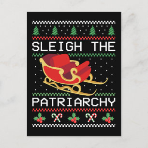 Sleigh The Patriarchy I Feiertagspostkarte