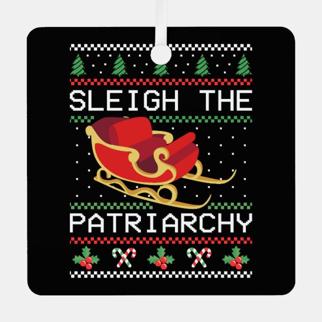 Sleigh The Patriarchy I Ornament Aus Metall (Vorderseite)