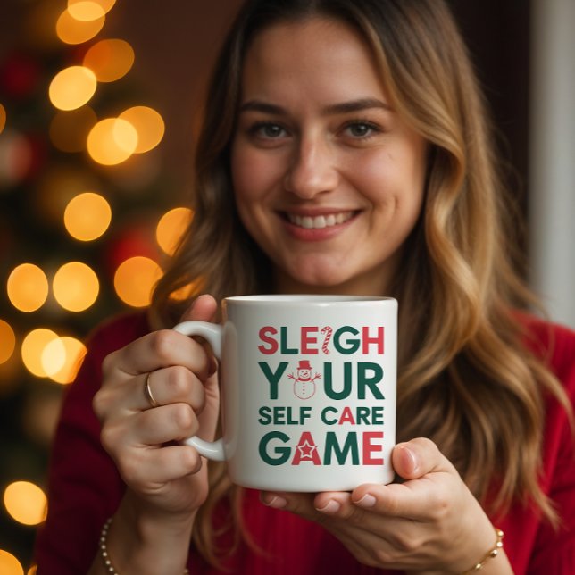 Sleigh Your Self Care Game Holiday Kaffeetasse (Von Creator hochgeladen)