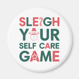 Sleigh Your Self Care Game Weihnachtswellness Magnet