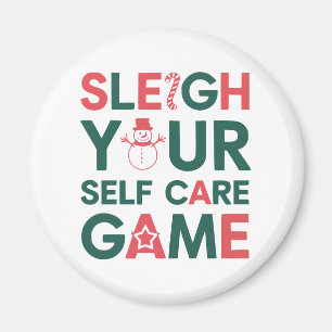 Sleigh Your Self Care Game Weihnachtswellness Magnet