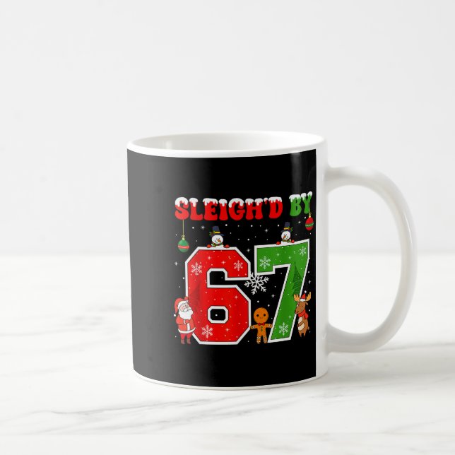 Sleigh'd By 67 Funny Six Seven Meme 6 7 Christmas  Kaffeetasse (Rechts)