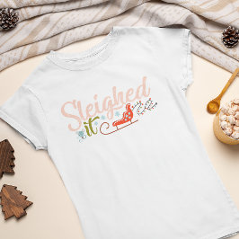 Sleighed It Weihnachtsfeiertag T-Shirt
