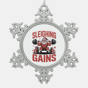 Sleighin' Gains Weihnachtsmann Gewichte stemmen We Schneeflocken Zinn-Ornament