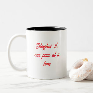 Sleighin’ It one Paw at a Time Christmas Tasse