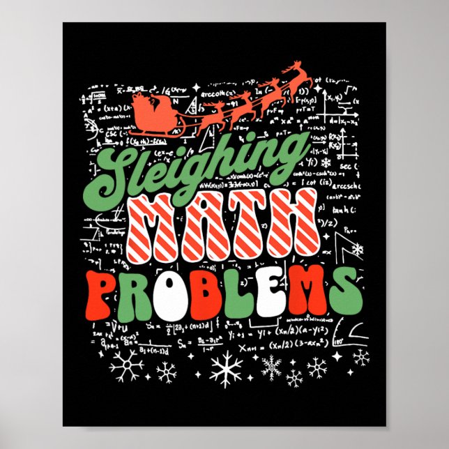 Sleighing Math Problem Mathe Lehrer Weihnachten Poster (Vorne)