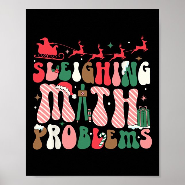 Sleighing Math Problems Funny Mathe Lehrer Christ Poster (Vorne)