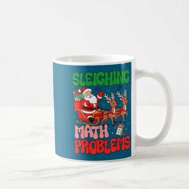 Sleighing Math Problems Funny Teacher Christmas Qu Kaffeetasse (Rechts)