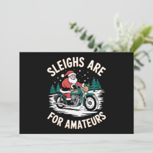 Sleighs sind für Amateurs Weihnachts Motorradfahre Feiertagskarte