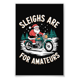 Sleighs sind für Amateurs Weihnachts Motorradfahre Fotodruck